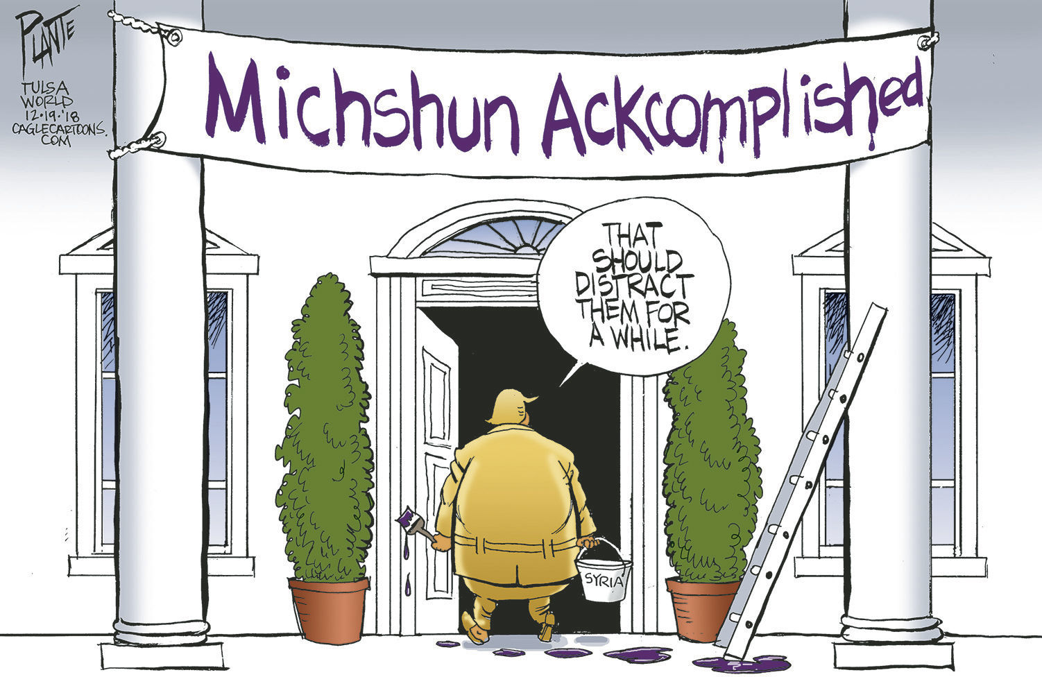 Bruce Plante Cartoon: Trump pulls out of Syria